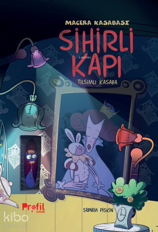 Macera Kasabası - Sihirli KapıTılsımlı Kasaba - 1