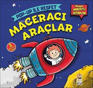 Maceracı Araçlar Pop-Up İle Keşfet (Hikayeli Hareketli Kitaplar) - 1