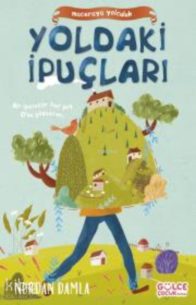 Maceraya Yolculuk- Yoldaki İpuçları - 2