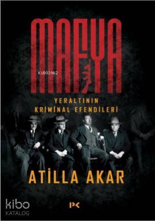 Mafya Yeraltının Kriminal Efendileri - 1