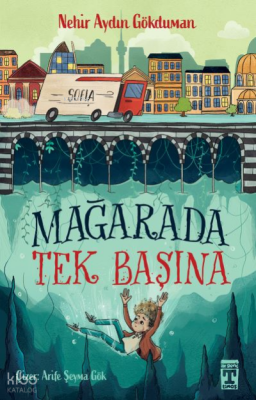 Mağarada Tek Başına - 1