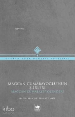 Mağcan Cumabayoğlunun Şiirleri - 1