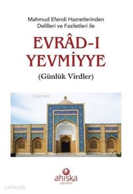 Mahmud Efendi Hazretlerinden Delilleri ve Faziletleri İle Evradı Yevmiyye Cep Boy Günlük Virdler - 1