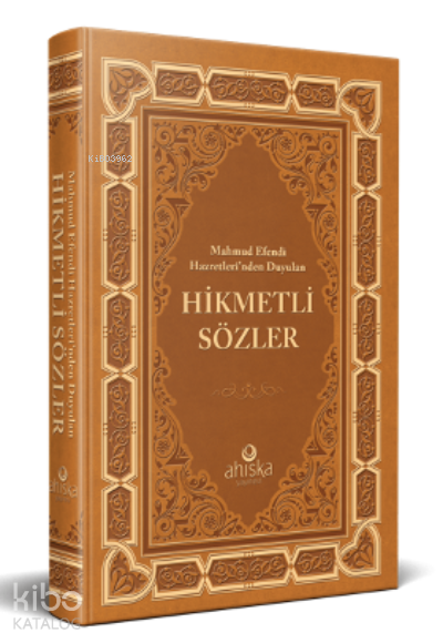 Mahmud Efendi Hazretlerinden Duyulan (K.S.) Hikmetli Sözler - Ciltli - 1
