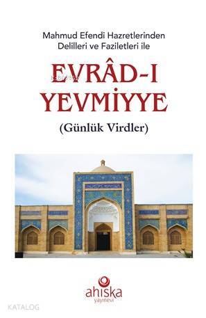 Mahmud Efendi Hazretlerinden Evradı Yevmiyye (Roman Boy) Günlük Virdler - 1