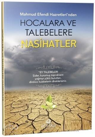 Mahmud Efendi Hazretlerinden Hocalara ve Talebelere Nasihatler - 2