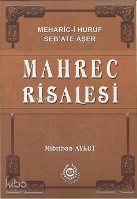 Mahrec Risalesi (Meharic-i Huruf Sebate Aşer) - 2