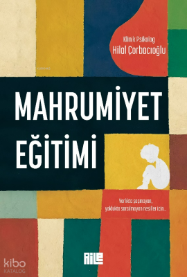 Mahrumiyet Eğitimi - 1