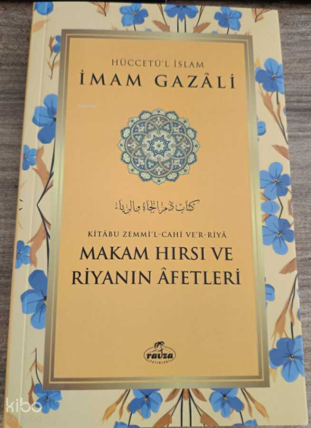 Makam Hırsı ve Riyanın Afetleri - 1