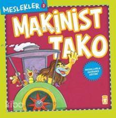 Makinist Tako - Timaş Çocuk