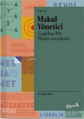 Makul YöneticiÇağdaş Bir Fütüvvetname - Albaraka Yayınları
