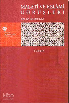 Malati ve Kelami Görüşleri - 2