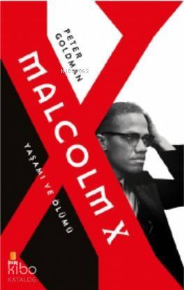 Malcolm X Yaşamı ve Ölümü - 2