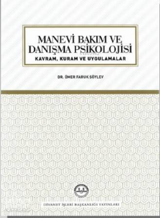 Manevi Bakım ve Danışma Psikolojisi - 1