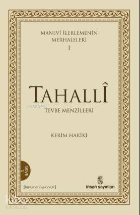 Manevi İlerlemenin Merhaleleri 1 - Tahalli - 1