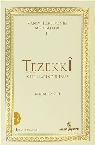 Manevi İlerlemenin Merhaleleri 2 Tezekki Nefsin Arındırılması - 1