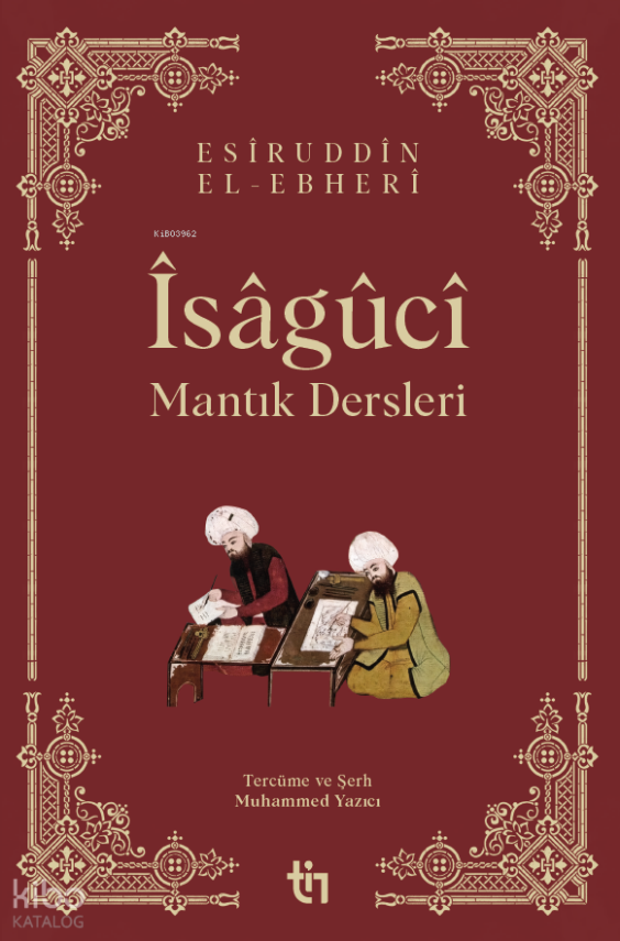 Mantık Dersleri - Îsâgûcî - 1