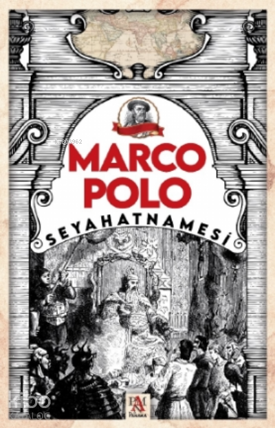 Marco Polo Seyahatnamesi - 2