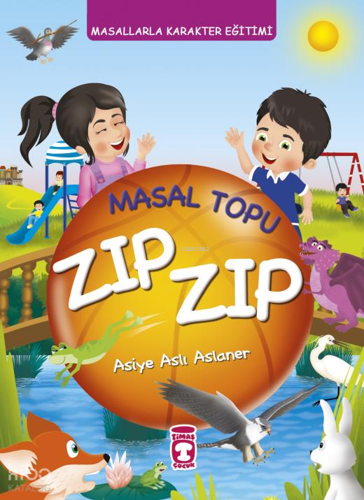 Masal Topu Zıp Zıp Masallarla Karakter Eğitimi (Fleksi Cilt) - 1