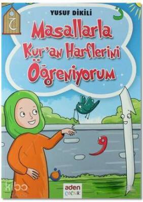 Masallarla Kuran Harflerini Öğreniyorum - 1
