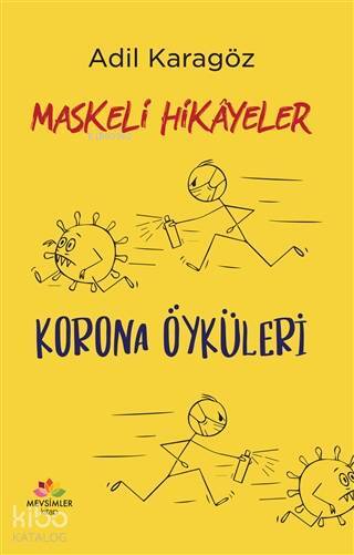 Maskeli Hikayeler - Korona Öyküleri - 2