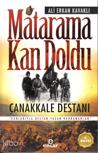 Matarama Kan Doldu - Çanakkale Destanı - 1