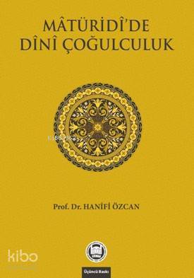 Matüridide Dini Çoğulculuk - 1