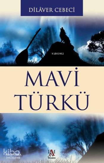 Mavi Türkü - 2