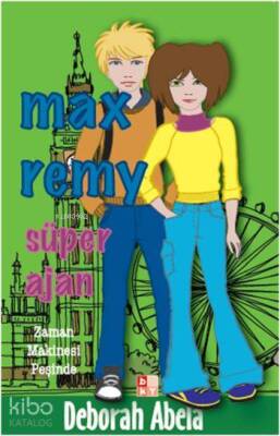 Max Remy Süper Ajan Zaman Makinesi Peşinde - 1