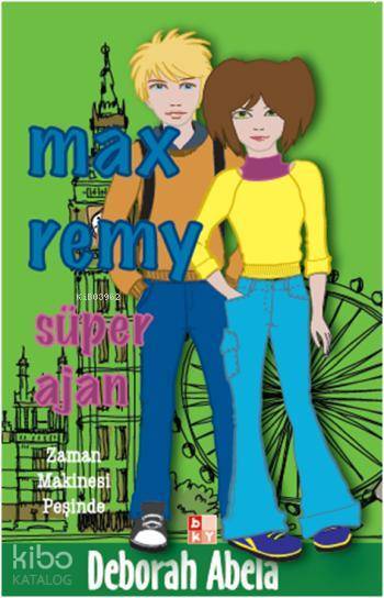 Max Remy Süper Ajan Zaman Makinesi Peşinde - 1