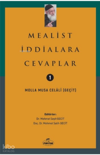 Mealist İddialara Cevaplar - 1