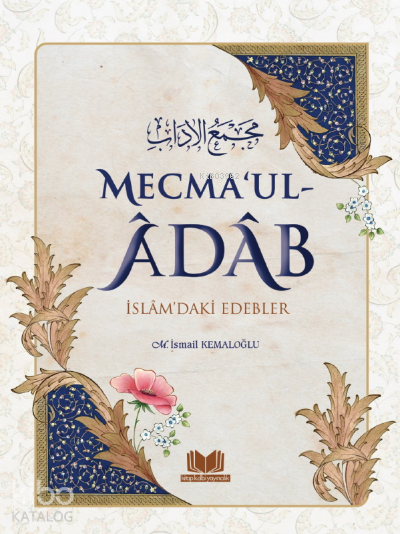 Mecmaul Adab İslamdaki Edebler - 1