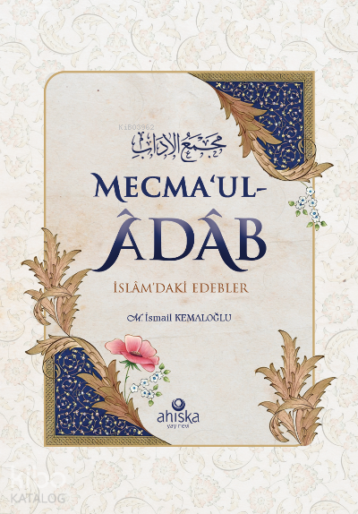 Mecmaul-Âdâbİslâmdaki Edebler - 1
