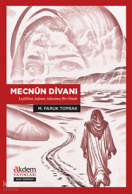 Mecnûn DivanıLeylâ’nın Aşkına Adanmış Bir Ömür - 1