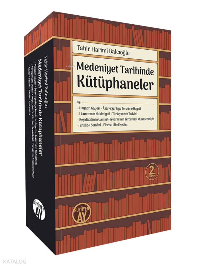 Medeniyet Tarihinde Kütüphaneler - 2