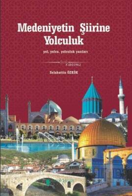 Medeniyetin Şiirine Yolculuk - 2