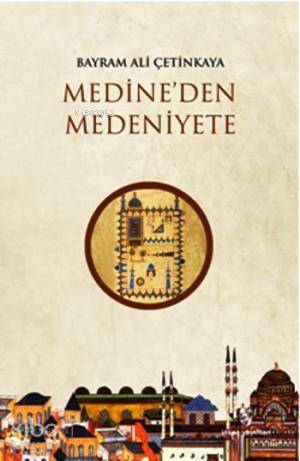 Medineden Medeniyete - 1
