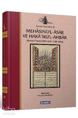 Mehasinül-Asar ve Hakaikul-Ahbar Osmanlı Tarihi (1209-1219 - 1794-1805) - 1