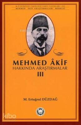 Mehmed Akif Hakkında Araştırmalar - III - 2