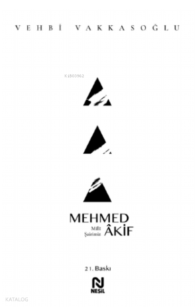 Mehmed ÂkifMillî Şairimiz - 1