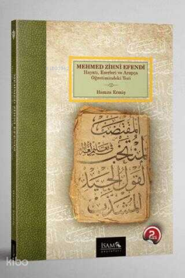 Mehmed Zihni Efendi - Hayatı, Eserleri ve Arapça Öğretimindeki Yeri - İSAM (İslam Araştırmaları Merkezi) (1)