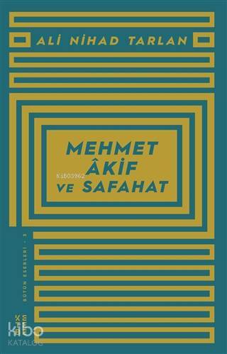 Mehmet Akif ve Safahat - 2