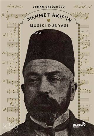 Mehmet Akifin Musiki Dünyası - 1