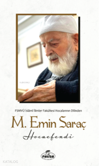 Mehmet Emin Saraç Hocaefendi - 2