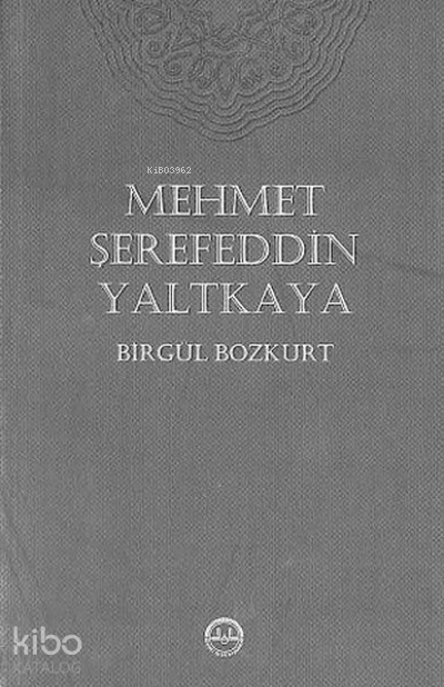 Mehmet Şerefeddin Yaltkaya - 1