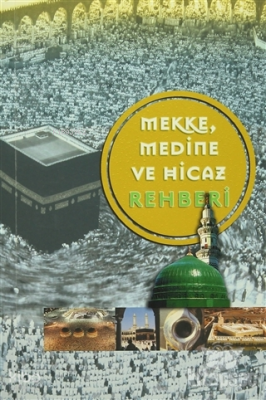 Mekke, Medine ve Hicaz Rehberi - Ocak Yayıncılık (1)