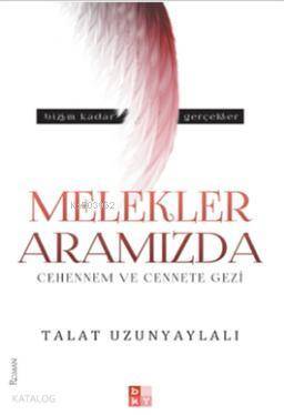Melekler Aramızda Cehennem ve Cennete Gezi - 1
