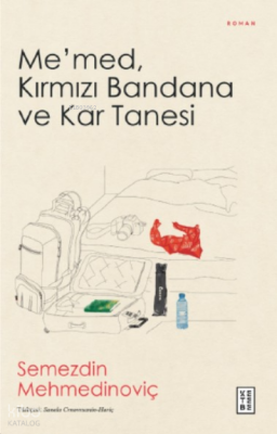 Me’med, Kırmızı Bandana ve Kar Tanesi - Ketebe Yayınları (1)