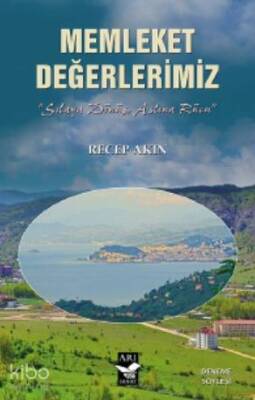 Memleket Değerlerimiz Sılaya Dönüş Aslına Rücû - 1