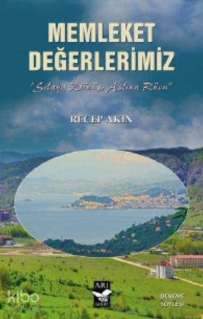 Memleket Değerlerimiz Sılaya Dönüş Aslına Rücû - 1